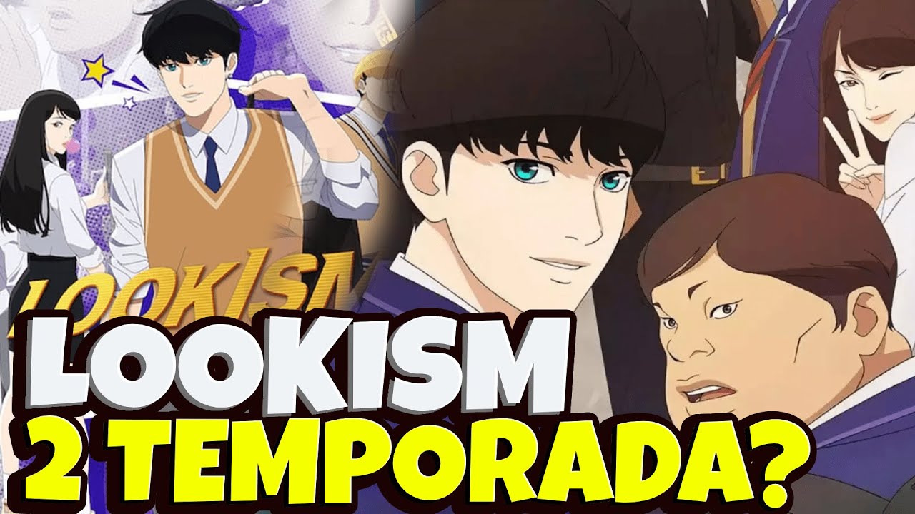 LOOKISM 2ª TEMPORADA DATA DE ESTREIA! 