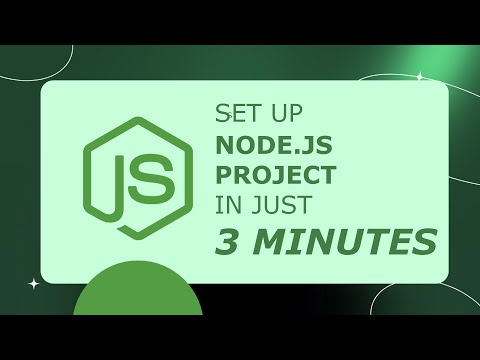 How to Set Up a Node.js Project
