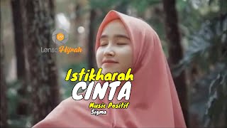 Istikharoh cinta (Cover) - Lensa Hijrah