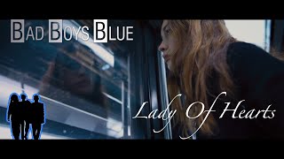 Lady Of Hearts * BAD BOYS BLUE (romanian)