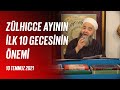 Zülhicce Ayının İlk 10 Gecesinin Önemi (Sohbet Özel) 10 Temmuz 2021