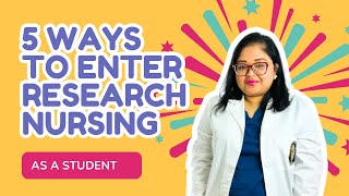 5 Easy Ways to Get Research Nursing Experience - as a Student