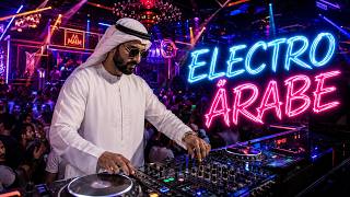 música árabe electrónica  Best Arabian EDM & Club House Mix