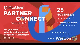 McAfee Partner Connect COE Partner Webinar | 25 November 2020