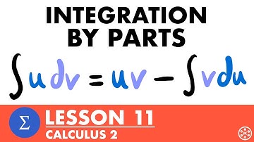 Integration By Parts | Calculus 2 Lesson 11 - JK Math