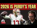 Brock Purdy Is Set Up for His Best Season Ever — Here's Why 2026 Changes Everything