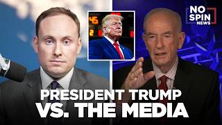 President Trump's Battle With the Corporate Media — Thomas Berry & Bill O'Reilly