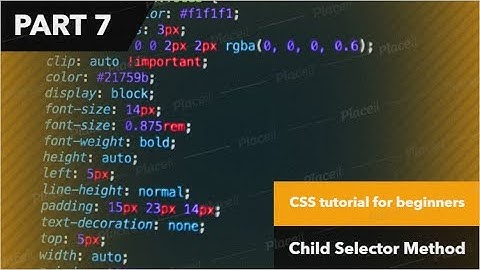 CSS tutorial for beginners|tutorial #7|Child Selector Method