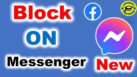 How to Block Someone On Facebook Messenger