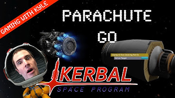 Kerbal Space Program   Parachute test and explanation