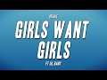 Drake - Girls Want Girls ft. Lil Baby (Lyrics)