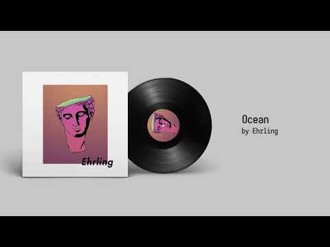 Ehrling - Ocean [FREE DOWNLOAD]