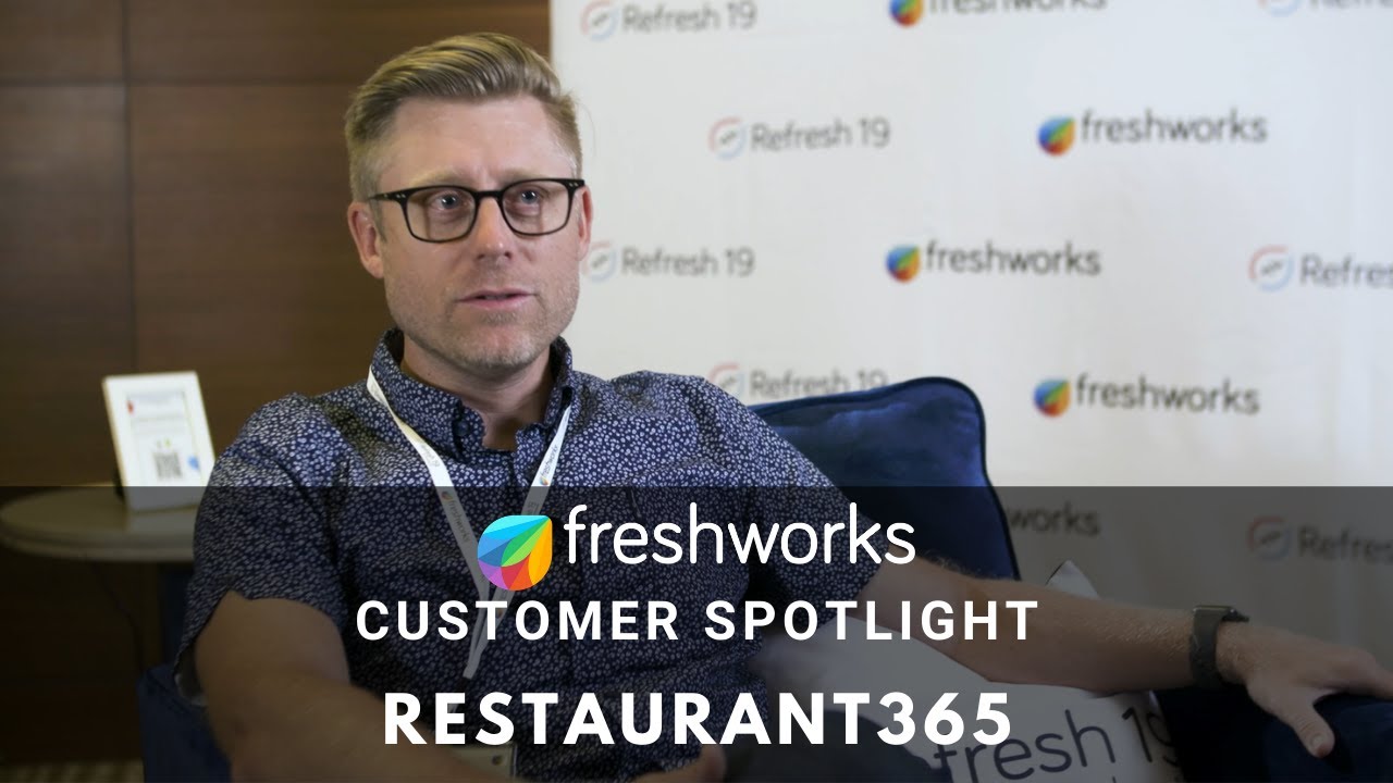 Freshworks Customer Story: Restaurant365