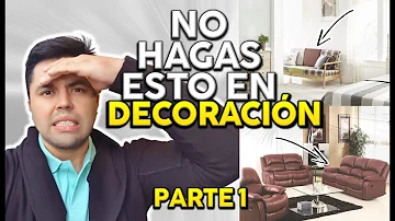 ¿Cuáles son los errores de decoración que suele cometer la gente?