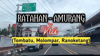 RATAHAN - AMURANG via Tombatu #roadtrip