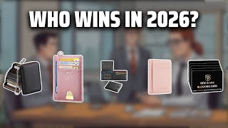 The Top 5 Best RFID Card Holder in 2026 - Must Watch Before Buying!