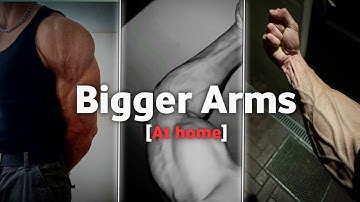 How to Get Huge Arms At Home !! Biceps , triceps , Forearms !!