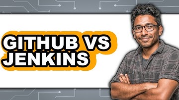 GitHub vs Jenkins - Which Is Better?
