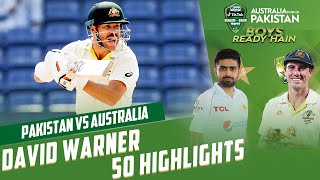 David Warner 50 Highlights Pakistan vs Australia 3rd Test Day 4 PCB MM2L