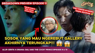 DALI & COCKY PRINCE EPS 9-10 & TEORI EPISODE BERIKUTNYA!!! TAEJIN BERKHIANAT?! | SERICAP BREAKDOWN
