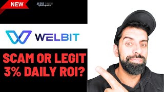 Welbit Review | Legit 3% Daily ROI or Crypto SCAM? Find Out Here!