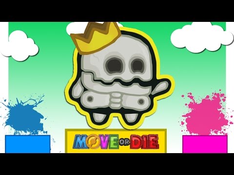 Видео: Move or Die | Монтаж#2 | Смешные моменты - ДВИГАЙСЯ ИЛИ УМРИ