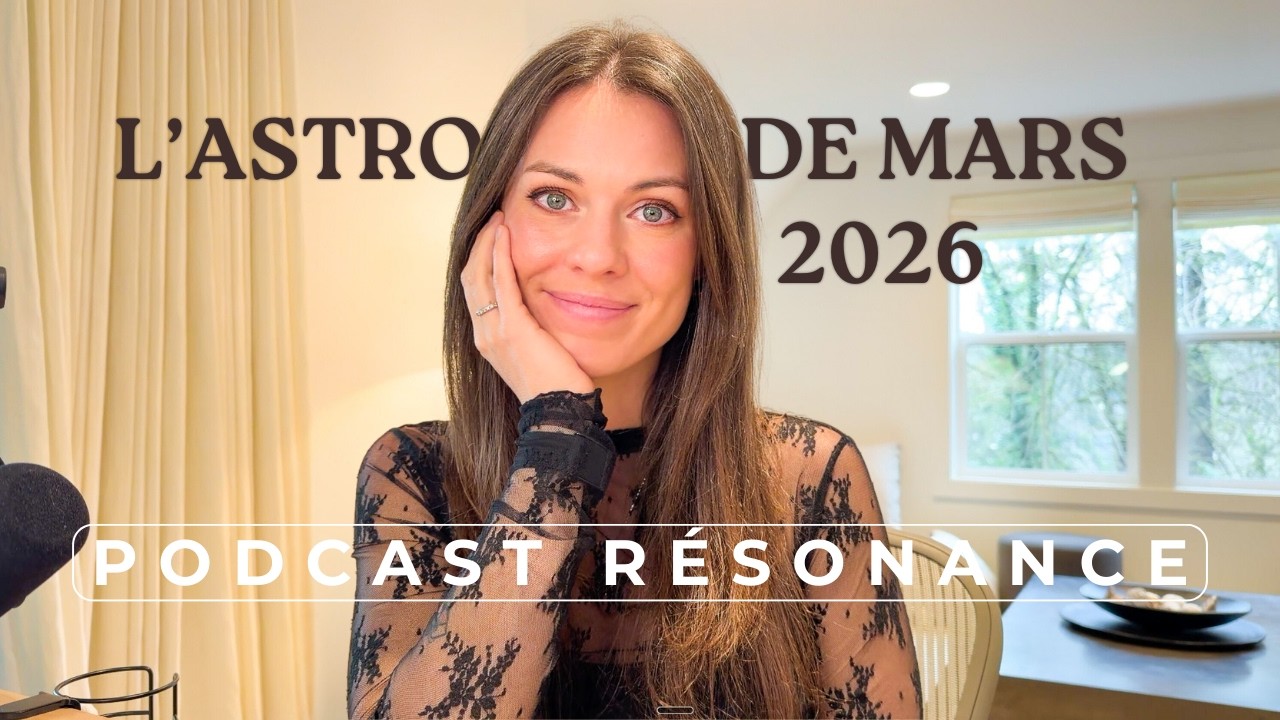 Mars 2026 : Éclipses, Mercure rétrograde et Nouvel An Astrologique | Résonance #53