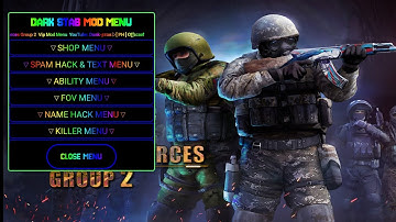 Special Forces Group 2 | DARK STAB MOD MENU | Private Edition