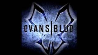 Say It - Evans Blue