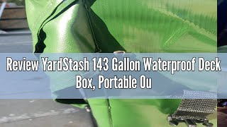 Review YardStash 143 Gallon Waterproof Deck Box, Portable Outdoor Storage Box for All Weather Tarpau