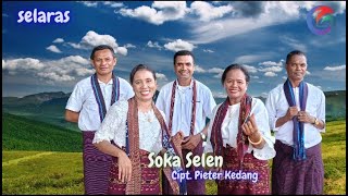 SOKA SELEN ll  MUSIC VIDEO ll PIETER KEDANG