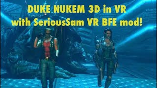 DukeNukem3D in VR: THE ABYSS finale! *SeriousSam 3 VR BFE + Fusion + SteamWorkshop
