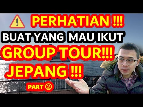 PLUS MINUS IKUT TOUR JEPANG - ENAK GAK ENAK NYA KALAU IKUT GROUP TOUR KE JEPANG !?!?!  PART 2