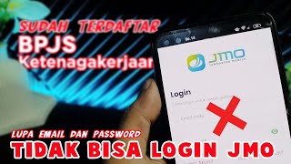 Cara Login JMO BPJS Ketenagakerjaan Sudah Terdaftar | Lupa Email dan Password JMO | BKD tutorials