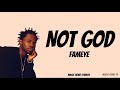 Fameye-Not God (lyrics video)