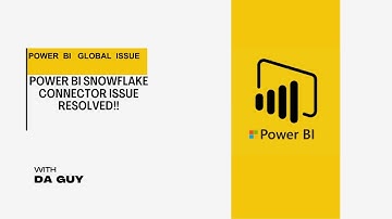 Power BI Snowflake Connector Issue Resolved || Global Issue Resolved