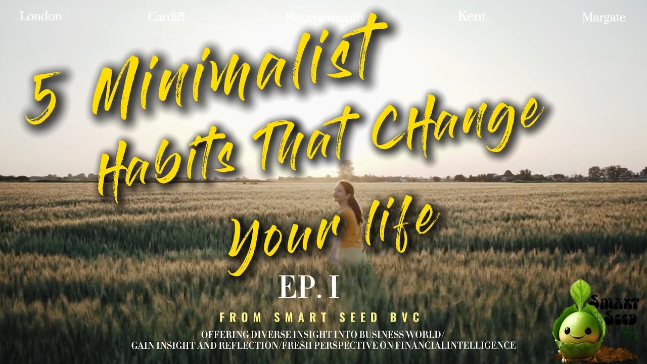 5 MINIMALIST HABITS THAT CHANGE YOUR LIFE - YouTube