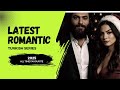 Turkish Romantic Latest Series 2025