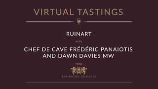 Ruinart with Chef de Cave Frédéric Panaiotis – Virtual Tastings