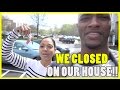 WE CLOSED ON OUR HOUSE!!