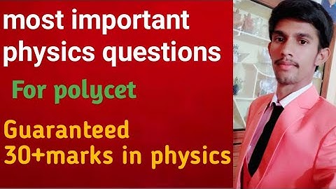 Ts polycet most important physics questions