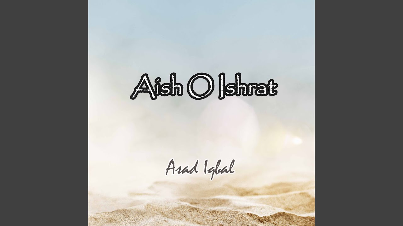 Aish O Ishrat
