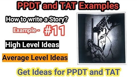 PPDT / TAT Examples #11 | Get Ideas, how to make a story | #ppdt #tat #ssbinterview #ssbpreparation