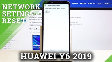 How to Reset Network Settings in Huawei Y6 2019?