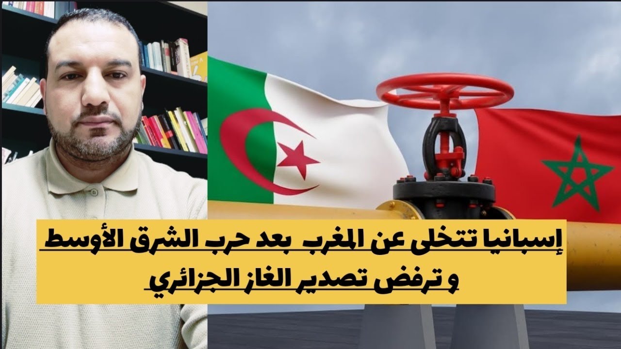 مدريد تتخلى عن الرباط واتفاق سري إسباني-جزائري/قصف مطار دبي والمخزن يطالب ترامب بالتدخل/بريطانيا