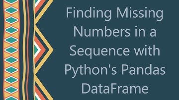 Finding Missing Numbers in a Sequence with Python