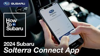 Subaru Solterra | HowTo Set Up Subaru Solterra Connect App (2024)