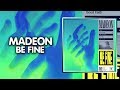 House  madeon  be fine  columbia records