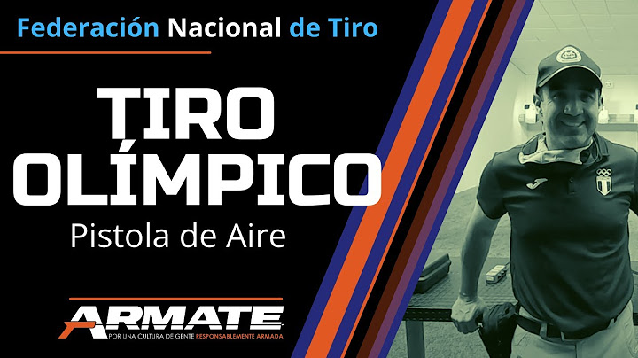 Tiro Olímpico (Parte 1: Pistolas de Aire)