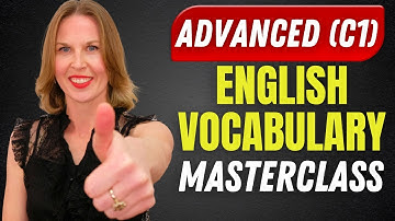 ADVANCED ENGLISH FLUENCY MASTERCLASS: Speak Advanced English in 1 Hour!